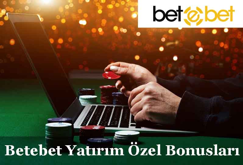 Betebet Yatırım Özel Bonusları Nasıl Alınır?