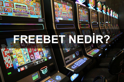Freebet Nedir?