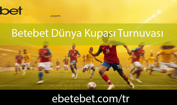 Betebet Dünya Kupası Turnuvası
